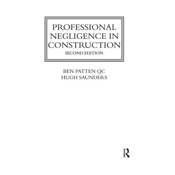 Construction Practice Professional Negligence in Construction, (Paperback)