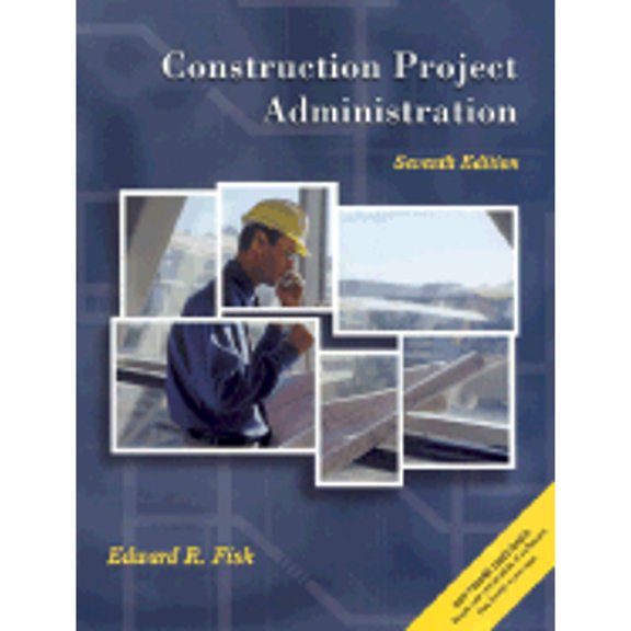 Pre-Owned Construction Project Administration (Hardcover) 0130984728 9780130984722