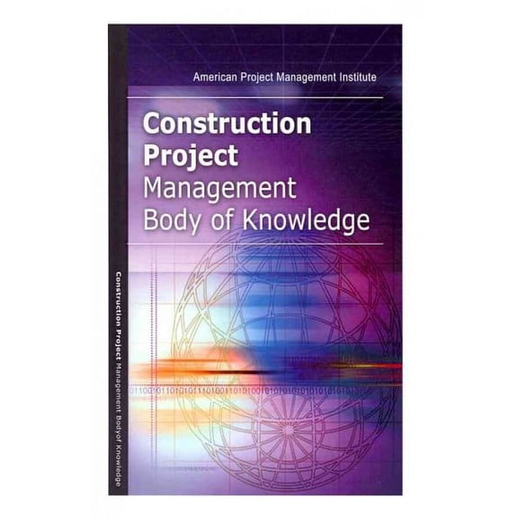 Construction Project Management Body of Knowledge (Paperback)