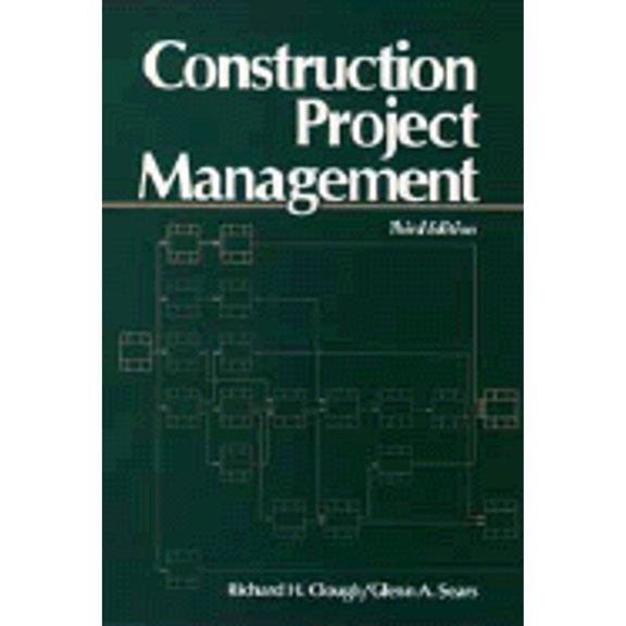 Pre-Owned Construction Project Management, 3rd Edition (Hardcover) 0471546089 9780471546085