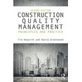 thumbnail image 1 of Pre-Owned Construction Quality Management : Principles and Practice, Paperback by Howarth, Tim; Greenwood, David, ISBN 1138680117, ISBN-13 9781138680111, 1 of 1