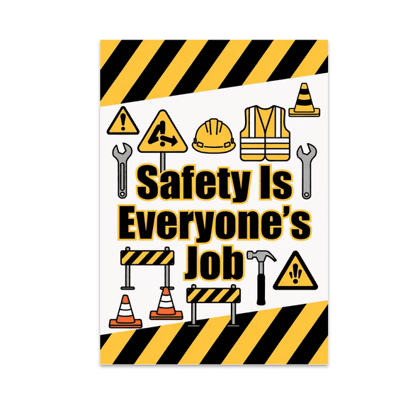 Construction Safety Art - Safety Is Everyone's Job - 13x19 Poster Print