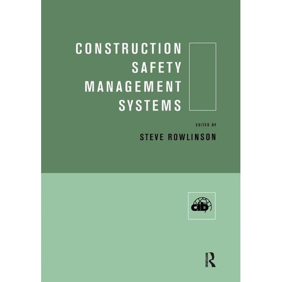 Construction Safety Management Systems, (Hardcover)