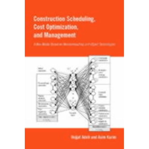 Construction Scheduling, Cost Optimization and Management, (Hardcover)