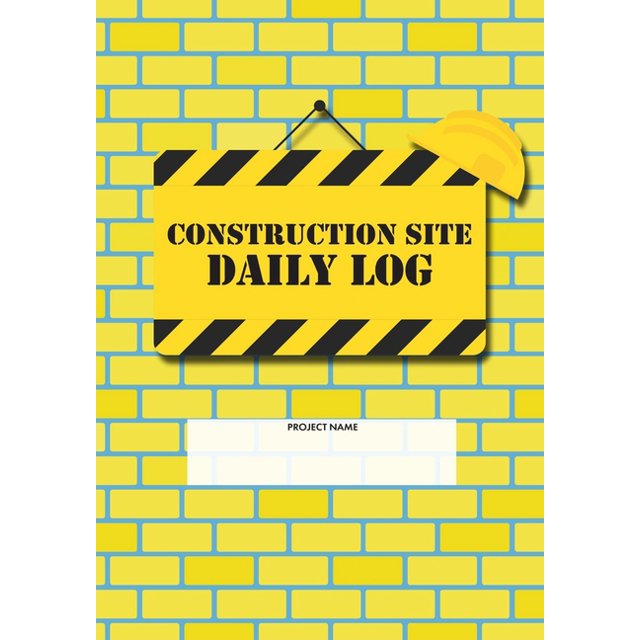 Construction Site Daily Log Construction Superintendent Daily Log