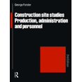 thumbnail image 1 of Construction Site Studies: Production Administration and Personnel, (Paperback), 1 of 1