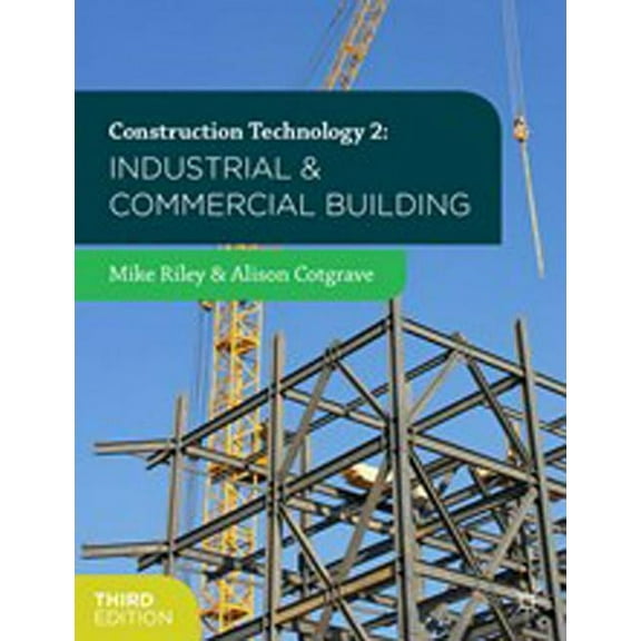 Construction Technology 2: Industrial and Commercial Building (Paperback)