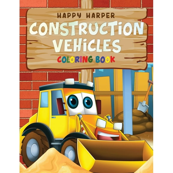 Construction Vehicles Coloring For Kids, (Paperback)