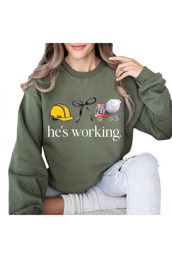 Construction Worker Sweatshirt – Funny Cement Truck Hard Hat Sweater, He’s Working Builder Crewneck, Cute Gift for Construction Wife, Unisex Casual Top