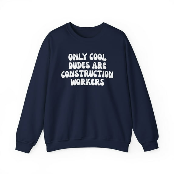 Construction Worker Sweatshirt Gifts Crew Neck Shirt Long Sleeve Unisex