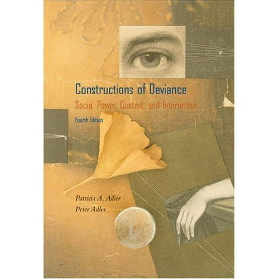 Pre-Owned Constructions of Deviance: Social Power, Context and Interaction Paperback