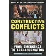 thumbnail image 1 of Constructive Conflicts: From Emergence to Transformation, (Paperback), 1 of 1