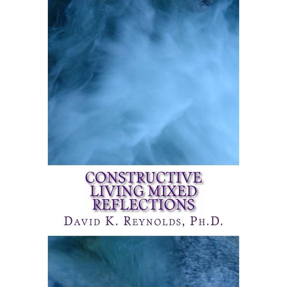 Constructive Living: Constructive Living Mixed Reflections (Paperback)