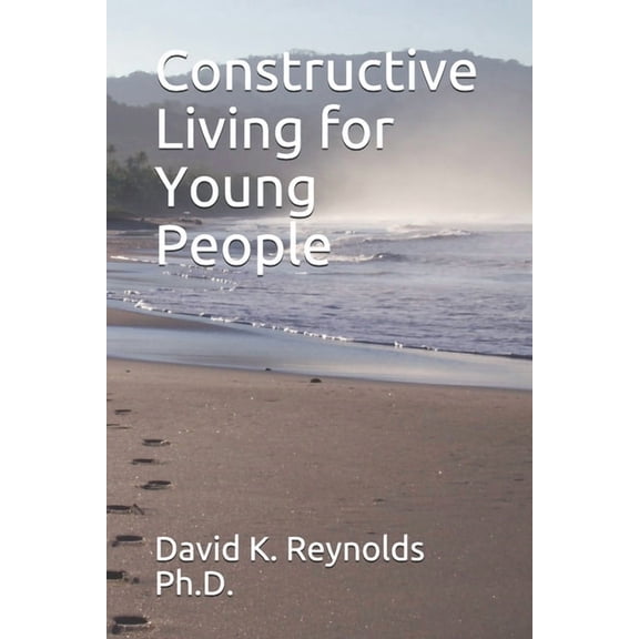 Constructive Living Constructive Living for Young People, Book 8, (Paperback)