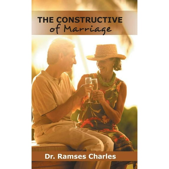 The Constructive of Marriage (Hardcover)