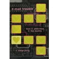 thumbnail image 1 of Constructs E-mail Trouble: Love and Addiction @ the Matrix, (Paperback), 1 of 1