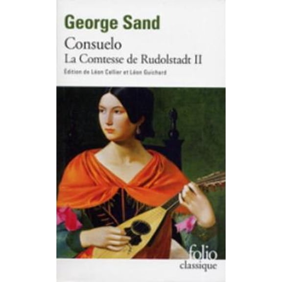 Pre-Owned Consuelo/Comtesse de Rudolstadt 1 (Paperback) 2070301966 9782070301966