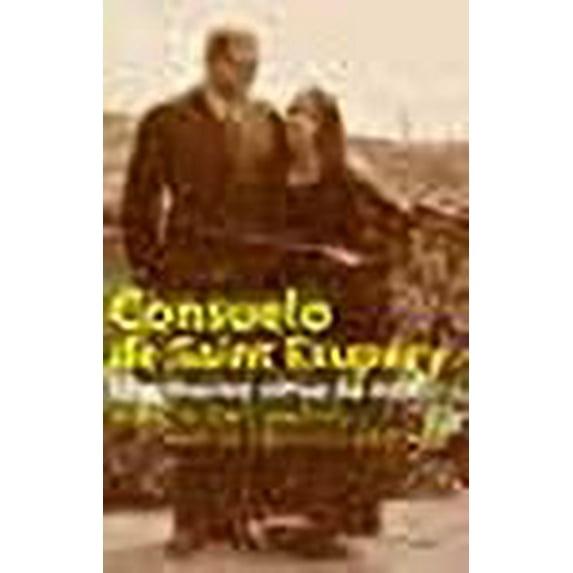 Consuelo Suncin Sandoval, Comtesse Antoine de Saint Exupéry (French Edition)