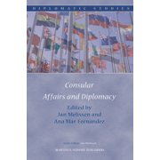 Consular Affairs and Diplomacy, Hardcover