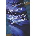 thumbnail image 1 of Consulta a los ANGELES celestiales, (Paperback), 1 of 1