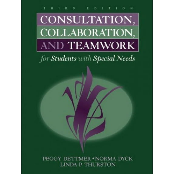 Pre-Owned Consultation, Collaboration, and Teamwork for Students With Special Needs (Paperback) 0205290655 9780205290659