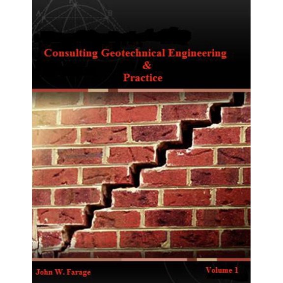 Consulting Geotechnical Engineering & Practice (Paperback)
