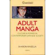Consumasian Adult Manga Culture and Power in Contemporary Japanese Society, Hardcover