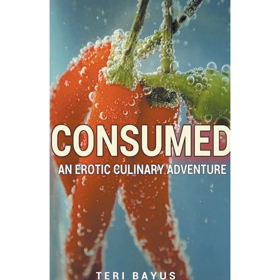 Consumed, (Paperback)
