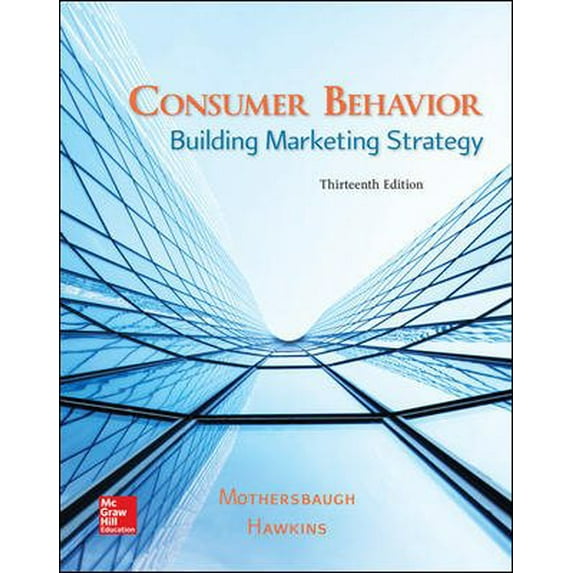 Consumer Behavior : Building Marketing Strategy