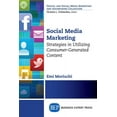 thumbnail image 1 of Consumer Generated Content: Making It Work in Your Social Media Strategy, 1 of 1