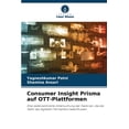 thumbnail image 1 of Consumer Insight Prisma auf OTT-Plattformen, (Paperback), 1 of 1