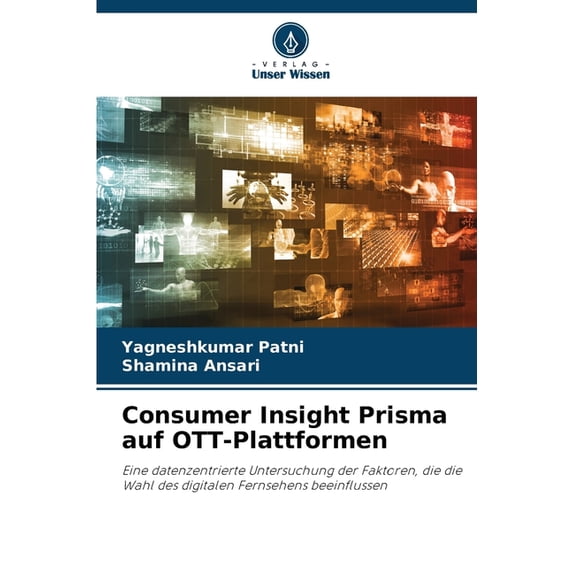 Consumer Insight Prisma auf OTT-Plattformen, (Paperback)