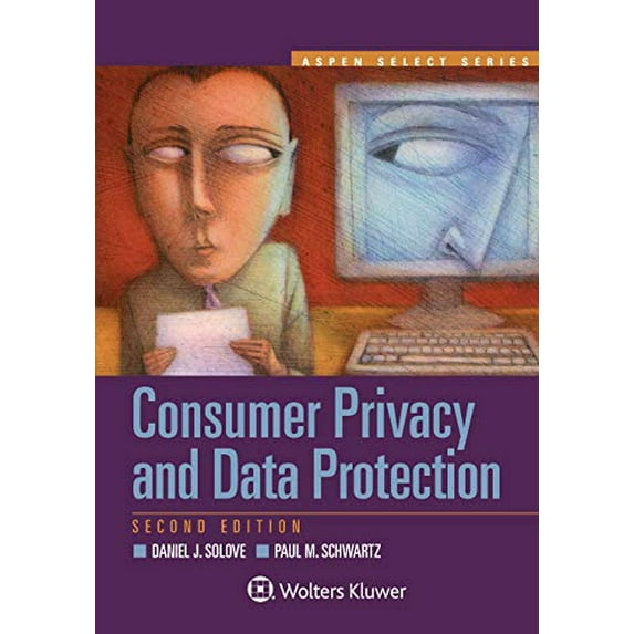 Pre-Owned Consumer Privacy and Data Protection (Paperback) 1454897376 9781454897378