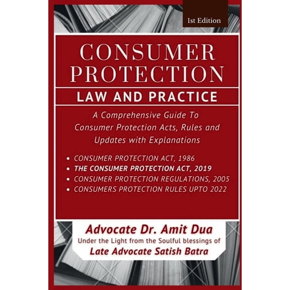 Consumer Protection (Law & Practice): A Comprehensive Guide To Consumer Protection Acts, Rules and Updates with Explanat, (Paperback)