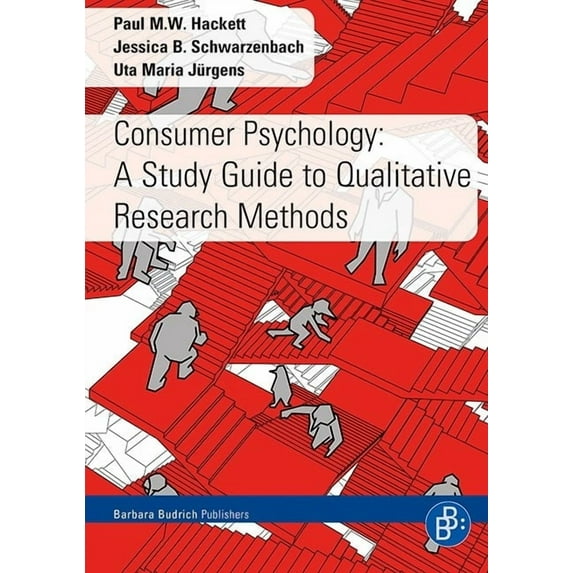 Consumer Psychology: A Study Guide to Qualitative Research Methods (Paperback)