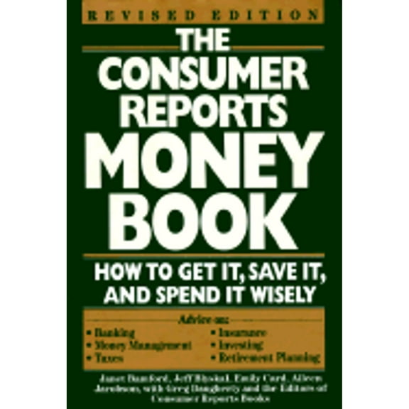 Pre-Owned Consumer Reports Money Book (Hardcover) 0890437637 9780890437636