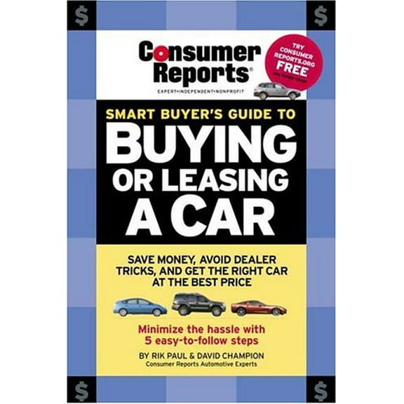 Pre-Owned Consumer Reports Smart Buyer's Guide To Buying Or Leasing A Car (Paperback) 0890439966 9780890439968