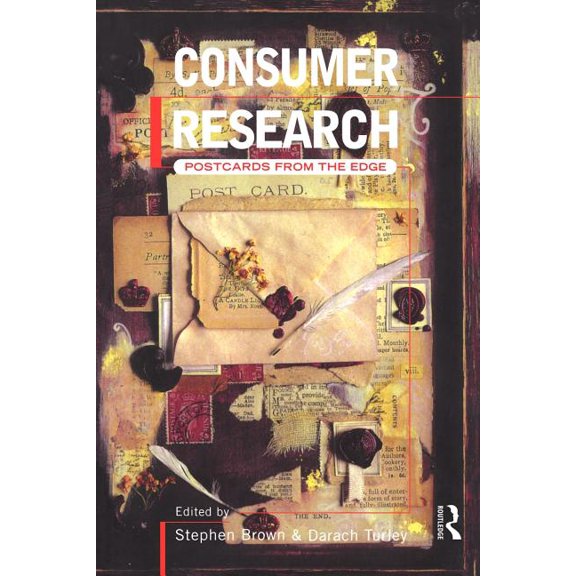 Consumer Research and Policy Consumer Research: Postcards from the Edge, (Paperback)
