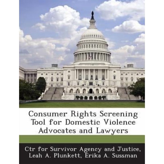 Consumer Rights Screening Tool for Domestic Violence Advocates and Lawyers Paperback