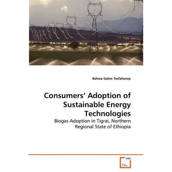 Consumers' Adoption of Sustainable Energy Technologies (Paperback)
