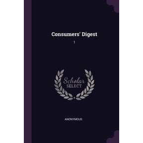 Consumers' Digest : 1 (Paperback)