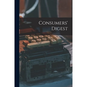 Consumers' Digest, (Paperback)