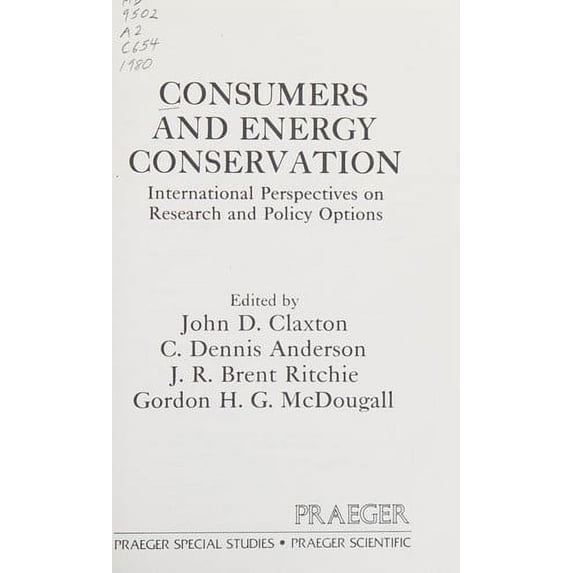 Pre-Owned Consumers and Energy Conservation : International Perspectives on Research and Policy Options 9780030596599 Used