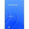 thumbnail image 1 of Consuming Race, (Hardcover), 1 of 1