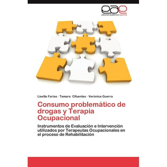 Consumo Problematico de Drogas y Terapia Ocupacional (Paperback)