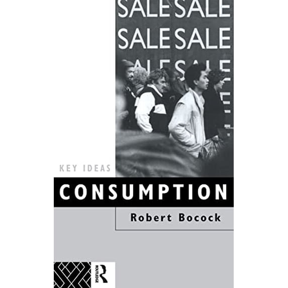 Pre-Owned Consumption (Paperback) 0415069629 9780415069625