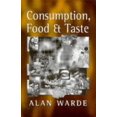 thumbnail image 1 of Pre-Owned Consumption, Food and Taste: Culinary Antinomies and Commodity Culture (Paperback) 0803979738 9780803979734, 1 of 1