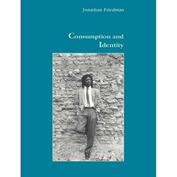 Consumption & Identity Consumption and Identity, Book 15, (Paperback)
