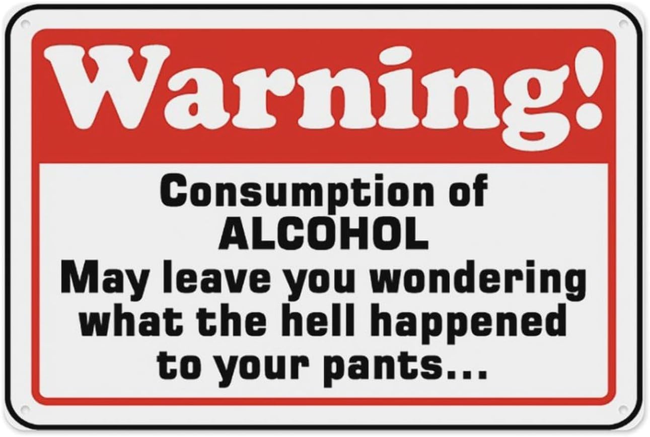 Warning Sign For Alcohol Using Consumption Of Alcohol Sign 8