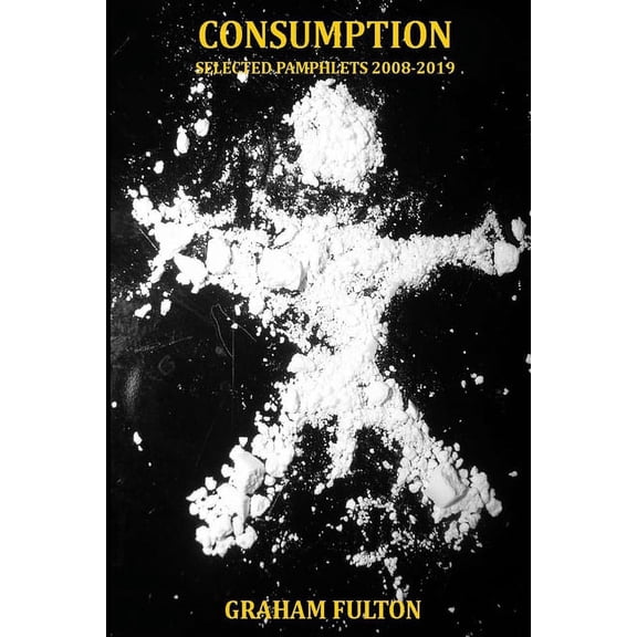 Consumption, (Paperback)